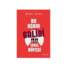 Bu Aşkın Galibi Tekel Büfesi - Murat Aslan