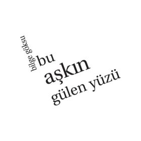 Bu Aşkın Gülen Yüzü - Bu Da Aşkın Öteki Yüzü - Bilge Göksu