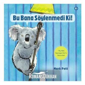 Bu Bana Söylenmedi Ki! - Mark Pett