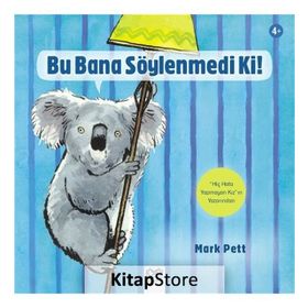 Bu Bana Söylenmedi Ki! - Mark Pett