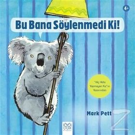 Bu Bana Söylenmedi Ki! - Mark Pett