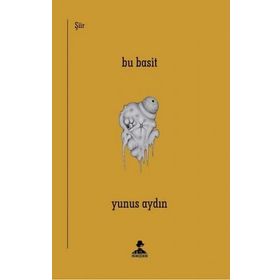 Bu Basit - Yunus Aydın