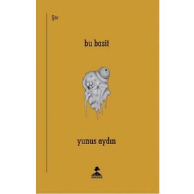 Bu Basit - Yunus Aydın