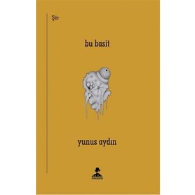 Bu Basit - Yunus Aydın