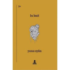 Bu Basit - Yunus Aydın