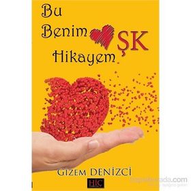 Bu Benim Aşk Hikayem - Gizem Denizci