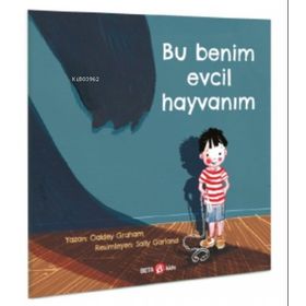 Bu Benim Evcil Hayvanım - Oaley Graham