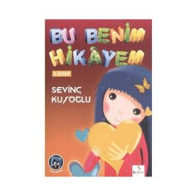 BU BENIM HIKAYEM 2 - SEVİNÇ KUŞOĞLU
