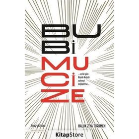Bu Bi Mucize - Haluk Ziya Türkmen