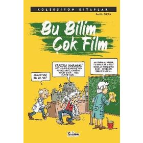 Bu Bilim Çok Film - Fatih Okta - Teleskop Popüler Bilim Yayınları