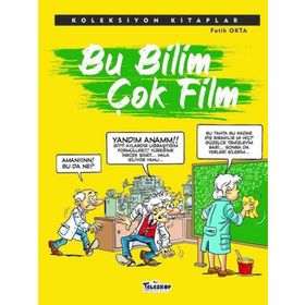 Bu Bilim Çok Film - Fatih Okta - Teleskop Popüler Bilim Yayınları