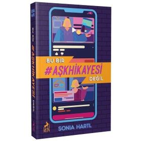 Bu Bir Aşk Hikayesi Değil - Sonia Hartl