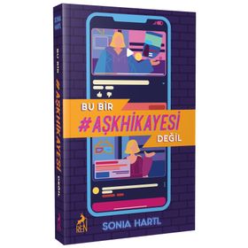 Bu Bir Aşk Hikayesi Değil - Sonia Hartl