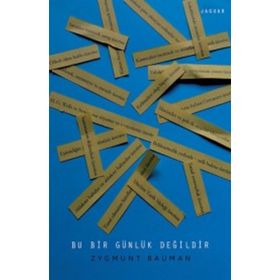 Bu Bir Günlük Değildir - Zygmunt Bauman