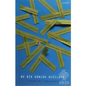 Bu Bir Günlük Değildir - Zygmunt Bauman