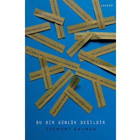 Bu Bir Günlük Değildir - Zygmunt Bauman