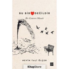 Bu Bir Kalp Değildir Nevin Tali Ölçer