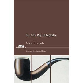 BU BIR PIPO DEĞİLDİR - MICHEL FOUCAULT