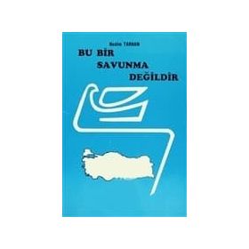 Bu Bir Savunma Değildir - Nedim Tarhan