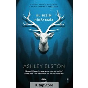 Bu Bizim Hikayemiz - Ashley Poston , Ashley Elston
