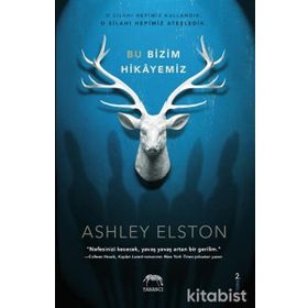 Bu Bizim Hikayemiz - Ashley Poston , Ashley Elston
