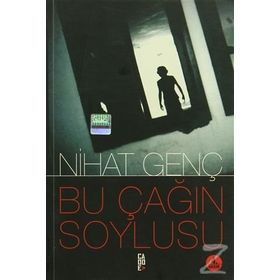 BU ÇAĞIN SOYLUSU - NIHAT GENÇ
