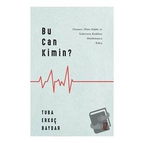 Bu Can Kimin? - Tuba Erkoç Baydar