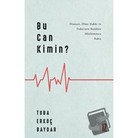 Bu Can Kimin? - Tuba Erkoç Baydar