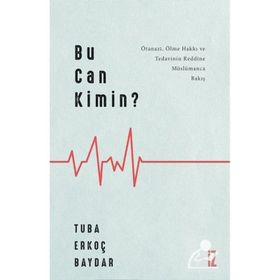 Bu Can Kimin? - Tuba Erkoç Baydar