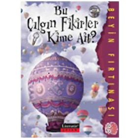 Bu Çılgın Fikirler Kime Ait? - Claire Craig
