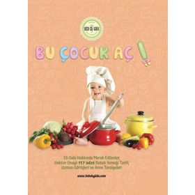 Bu Çocuk Aç - Bebeklik Yayıncılık