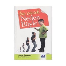 BU ÇOCUK NEDEN BÖYLE - VAHDETTIN YAŞAR