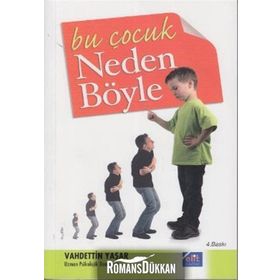 BU ÇOCUK NEDEN BÖYLE - VAHDETTIN YAŞAR