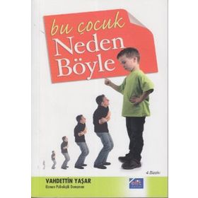 BU ÇOCUK NEDEN BÖYLE - VAHDETTIN YAŞAR