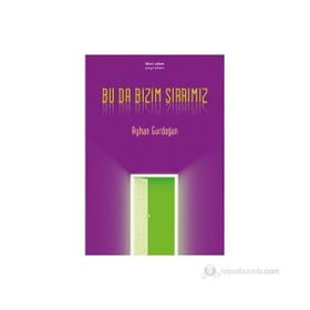 BU DA BIZIM SIRRIMIZ - AYHAN GÜRDOĞAN