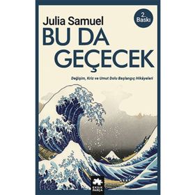 Bu Da Geçecek - Julia Samuel