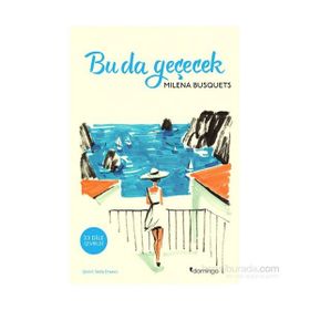 Bu da Geçecek - Milena Busquets
