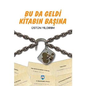 Bu da Geldi Kitabın Başına - Üstün Yıldırım