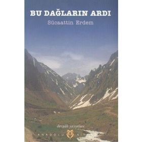 BU DAĞLARIN ARDI - SÜCAATTİN ERDEM