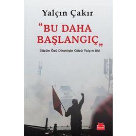 Bu Daha Başlangıç! Daha Fazla Haziran - M. Ali Doğan Ali Tel