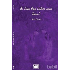 Bu Dansı Bana Lütfeder Misiniz Tanrım? - Anıl Cihan
