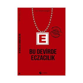 Bu Devirde Eczacılık - Sinem Güngör