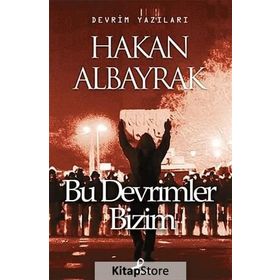 BU DEVRIMLER BIZIM - HAKAN ALBAYRAK