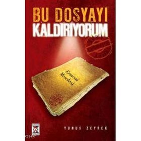 Bu Dosyayı Kaldırıyorum Ermeni Meselesi - Yunus Zeyrek