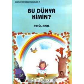 BU DÜNYA KIMIN - AYTÜL AKAL