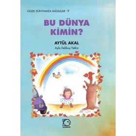 BU DÜNYA KIMIN - AYTÜL AKAL