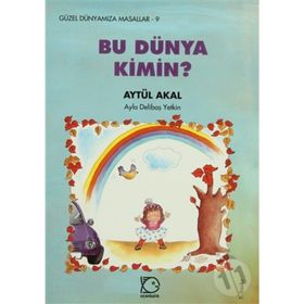 BU DÜNYA KIMIN - AYTÜL AKAL
