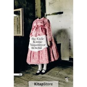 Bu Evde Kimse Yaşamıyor - Sibel Ateş Yengin
