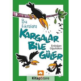 Bu Fıkralara Kargalar Bile Güler - Erdoğan Oğultekin