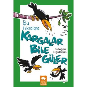 Bu Fıkralara Kargalar Bile Güler - Erdoğan Oğultekin